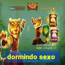 dormindo sexo